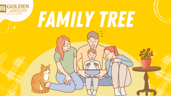 Family Tree atau Pohon Keluarga dalam Bahasa Inggris